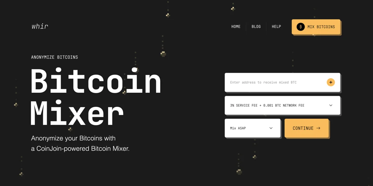 Whir Bitcoin Mixer - Trusted BTC Privacy Service Since 2016